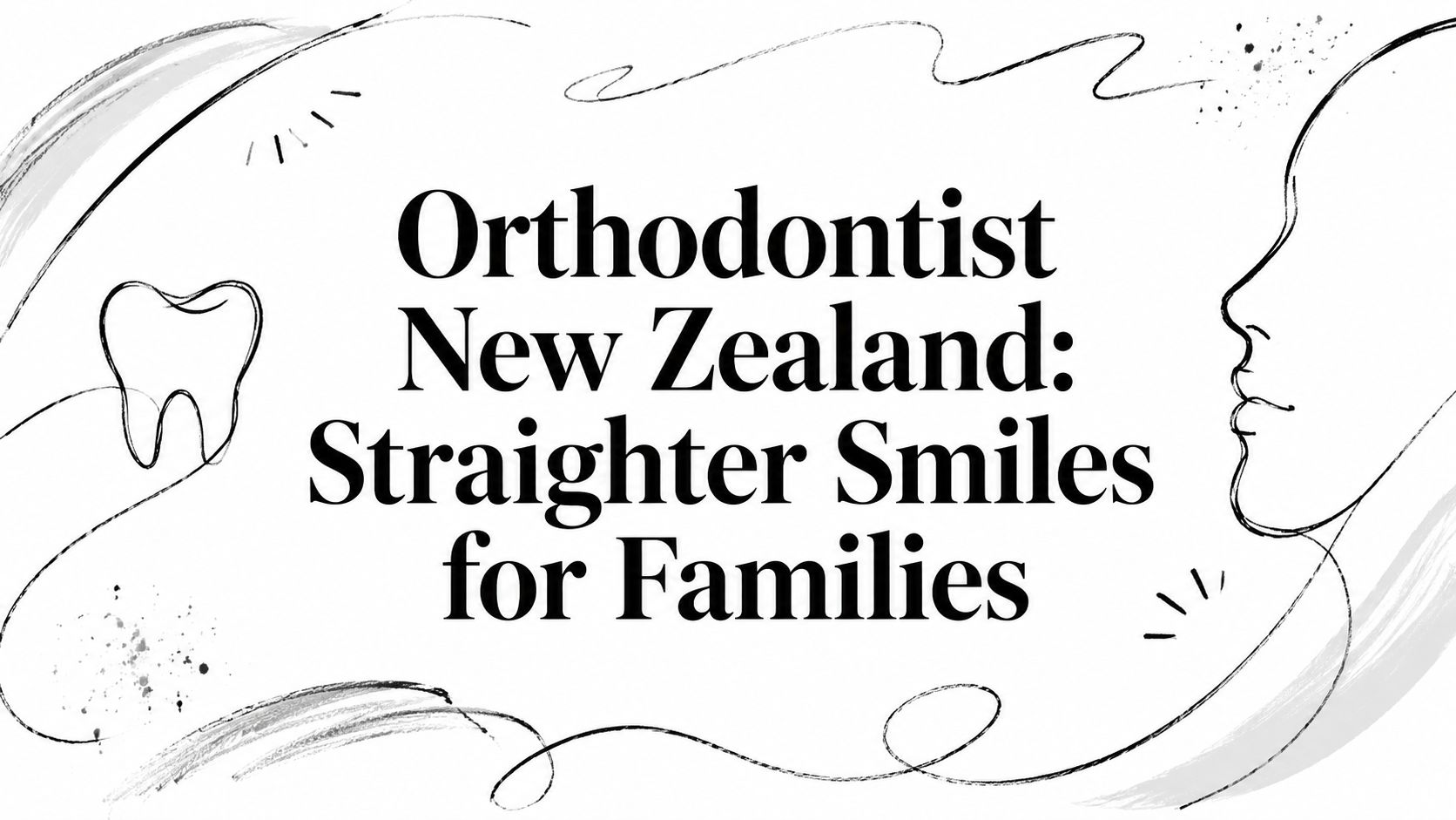 orthodontist-new-zealand-orthodontic-care